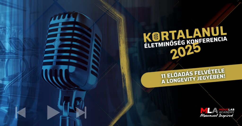 Kortalanul Életminőség Konferencia 2 – 11 előadás felvételről