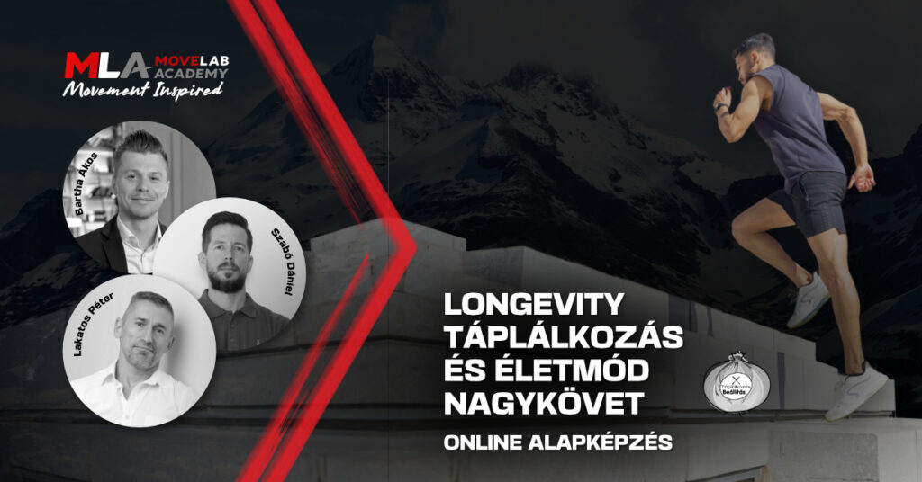LONGEVITY TÁPLÁLKOZÁS ÉS ÉLETMÓD - Nagykövet alapképzés online