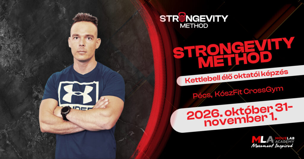 STRONGEVITY METHOD KETTLEBELL OKTATÓI KÉPZÉS - PÉCS 2026. OKTÓBER 31.-NOVEMBER 1.