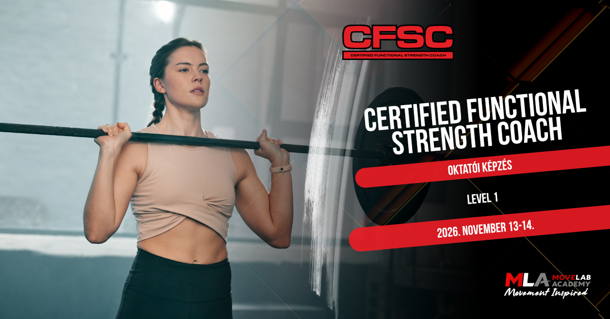 Certified Functional Strength Coach by Mike Boyle – Level 1 - Budapest 2026. november 13-14.